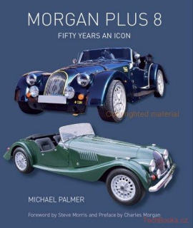 Morgan Plus 8: Fifty Years an Icon Hardcover