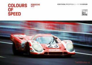 Colours of Speed - Porsche 917 (Deutsche version)