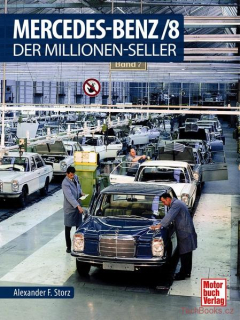 Mercedes-Benz /8: Mercedes für Millionen