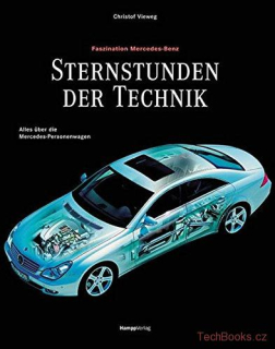 Mercedes-Benz - Sternstunden der Technik