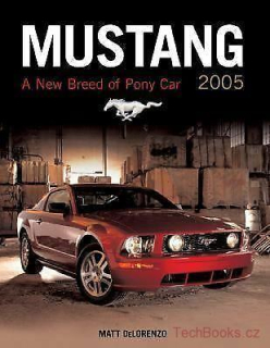Ford Mustang 2005: A New Breed of Pony Car