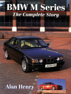 BMW M Series: The Complete Story