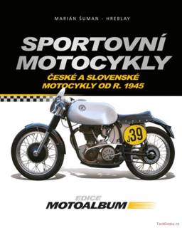 Sportovní motocykly - České a Slovenské od r. 1945