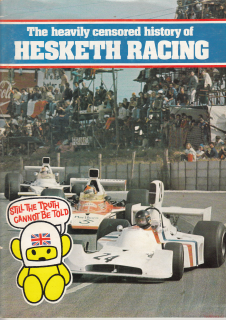 The Heavily Censored History of Hesketh Racing