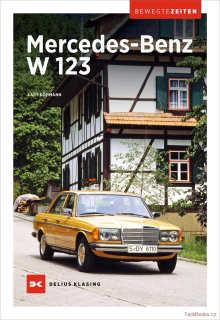 Mercedes-Benz W123, Bewegte zeiten