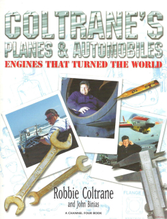 Coltrane's Planes and Automobiles: Engines That Turned the World