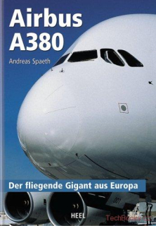 Airbus A380 - Der fliegende Gigant aus Europa