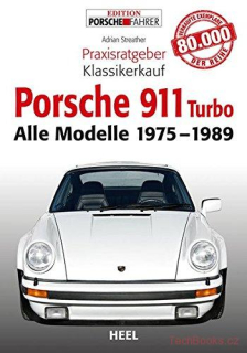 Porsche 911 Turbo - Alle Modelle von 1975-1989