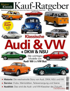 Motor Klassik Spezial: Kauf-ratgeber Klassische Audi & VW + DKW & NSU