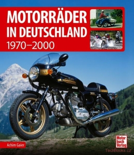 Motorräder in Deutschland 1970-2000