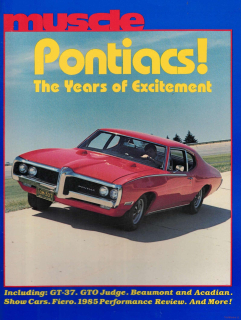 Muscle Pontiacs! - The Years of Excitement
