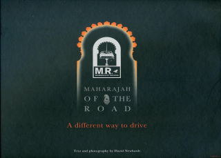 Maharajah of the Road - A different way to drive