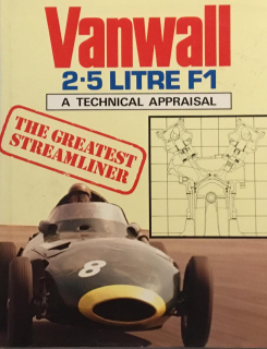 Vanwall 2.5 Litre F1: A Technical Appraisal