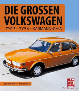 Die Großen Volkswagen - Typ 3 - Typ 4 - Karmann-Ghia