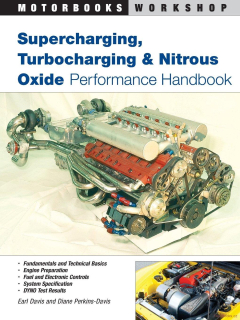 Supercharging, Turbocharging and Nitrous Oxide Performance Handbook