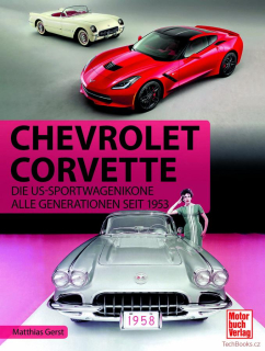 Chevrolet Corvette - Die US-Sportwagen-Ikone / Alle Generationen seit 1953