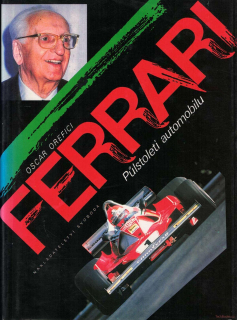 Ferrari - půlstoletí automobilu
