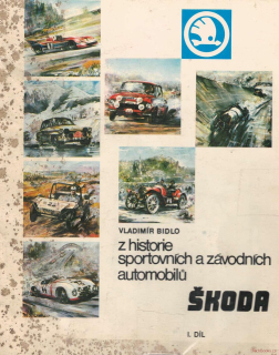 Z historie sportovních a závodních automobilů Škoda (grafické listy, 1. díl)