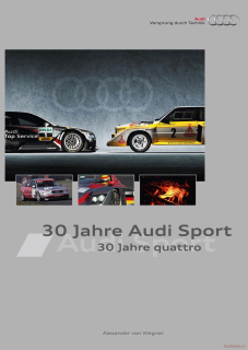 30 years of Audi Sport - 30 years of quattro