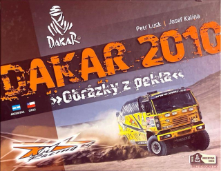 Dakar 2010 - Obrázky z pekla