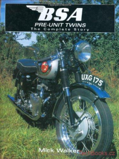 BSA Pre-unit Twins - The Complete Story