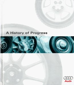 Audi: A history of Progress