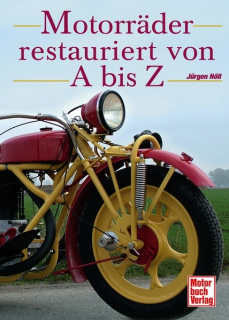 Motorräder restauriert von A bis Z