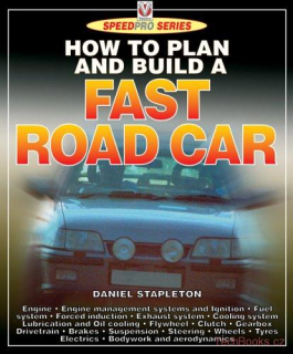 How to Plan & Build a Fast Road Car