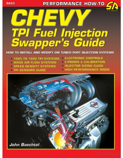 Chevy TPI Fuel Injection Swappers Guide