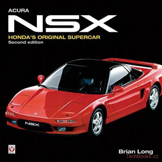 Acura NSX: Honda's Supercar (2nd Edition)