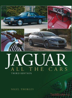 Jaguar: All the Cars (3rd Edition)