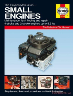 The Haynes Small Engines Manual