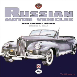 Russian Motor Vehicles – Soviet Limousines 1930-2003