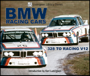 BMW Racing Cars: Type 328 to Le Mans V12