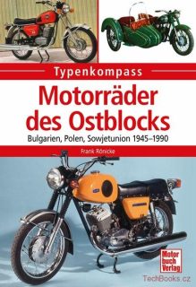 Motorräder des Ostblocks - Bulgarien, Polen, Sowjetunion 1945-1990