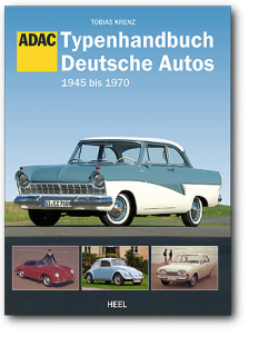 Typenhandbuch Deutsche Autos - 1945 bis 1970