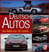 Deutsche Autos - Das Beste aus 125 Jahren