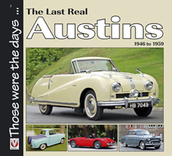 The Last Real Austins - 1946-1959