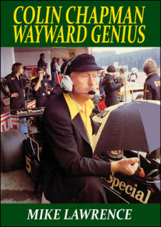 Colin Chapman - Wayward Genius