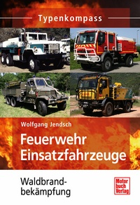 Feuerwehr Einsatzfahrzeuge - Waldbrandbekämpfung
