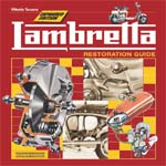 LAMBRETTA. RESTORATION GUIDE - EXPANDED EDITION 