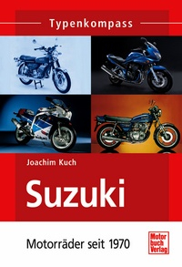 Suzuki - Motorräder seit 1970