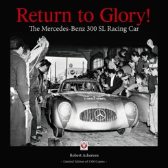 Return to Glory! The Mercedes 300 SL Racing Car