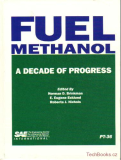 Fuel Methanol: A Decade of Progress