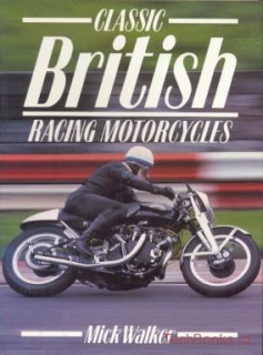 Classic British Racing Motor Cycles