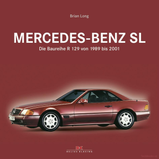 Mercedes-Benz SL - Die Baureihe R129 von 1989 bis 2001