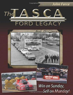 The Tasca Ford Legacy: Performance, Racing, Sales and Service
