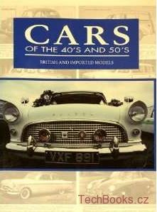 Cars of the 40's and 50's - British And Imported Models