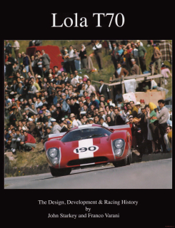Lola T70, The Design Development & Racing History