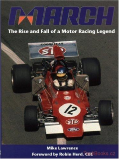 March: The Rise and Fall of a Motor Racing Legend